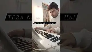 Tera naam liya hai piano