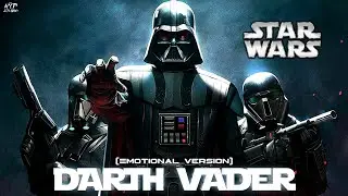 Star Wars: Darth Vader (Epic Emotional Version)