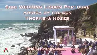 Sikh Wedding Portugal | Destination Sikh Wedding Arriba by the Sea @sikhpriest