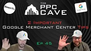 2 Important Google Merchant Center Tips I EP 45