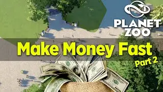 Planet Zoo Make Money Fast Part 2 | Starting tutorial | Tips and tricks