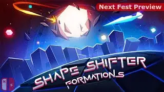 Next Fest Preview: Shape Shifter Formations [PC Demo]