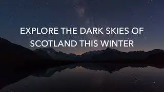 Dark Sky Parks Scotland