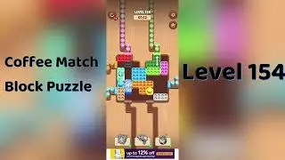 Coffee Match Block Puzzle Level 154 Walkthrough ☕🧩 | Easy Step-by-Step Guide | SolutionGuruji