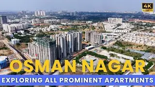 Osman Nagar : One of the Best Micro Markets in West Hyderabad || Exploring All Prominent Apartments