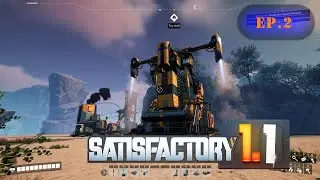 Making moves in Satisfactory (No Voiceover) Ep.2
