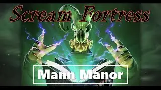 Team Fortress 2 Episode 56 Mann Manor Return
