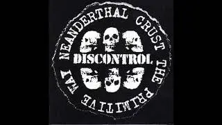 Discontrol/Demisor Neanderthal Crust The Primitive Way/End Of Conception Split EP 1999 (Full Album)