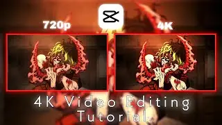 How to get 4K/CC Quality on CapCut | CapCut AMV/Edit Tutorial