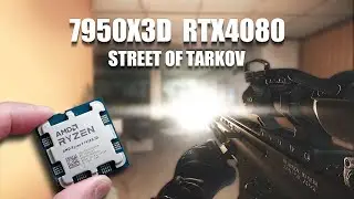 Escape from Tarkov // 7950X3D RTX4080 SAMSUNG DDR5 4800MHZ 16GX2 // STREET OF TARKOV - 1080P ULTRA