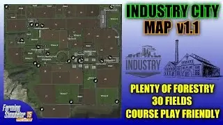 Farming Simulator 2015 - Industy City Map 