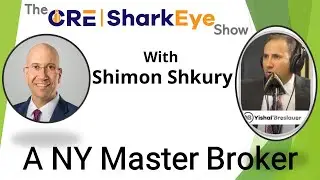 A Conversation With Shimon Shkury - A NY Master CRE Broker
