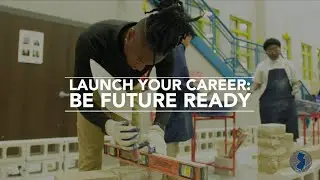 Launch Your Career: Be Future Ready