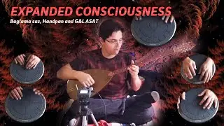 Expanded Consciousness - Baglama Saz, Handpan and G&L ASAT