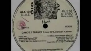 Dance 2 Trance - Power of American Natives (1992)