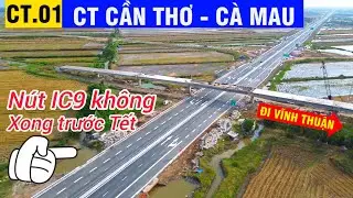 Vẫn chưa xong Cao tốc Cần Thơ - Cà Mau tại nút giao IC9, tuyến nối QL63 xã Vĩnh Phong dịp Tết 2026