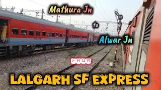 Single track Railway Line Between Mathura Jn. to Alwar Jn. Rail Journey with LALGARH SF Express 🚂🚞🚞