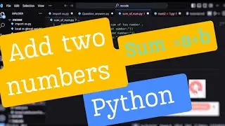 python program sun of two numbers || python programming|| #sumofnumbers #techprogram #python