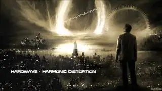 Hardwave - Harmonic Distortion [HQ Original]