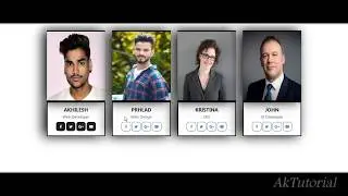 How to create Our Team Section Using HTML & CSS With Hover Effect - Ak Tutorial
