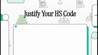 How to Justify Your HS Code