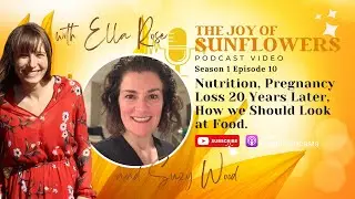 Suzy Wood -Nutrition, Pregnancy Loss 20 Years Later, How We Should Look at Food