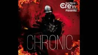 ARS Reisam - La aparición de Sam (Chronic). Sed Eleven Crew