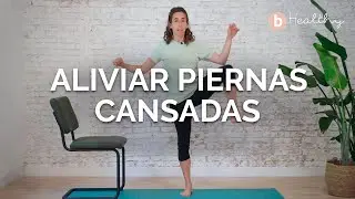 Cómo aliviar piernas cansadas l Ejercicios y estiramientos