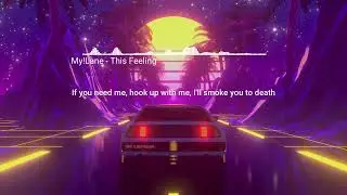 My!Lane - This feeling (Lyrics)