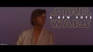 Star Wars: A New Hope | Modern Trailer