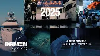 Damen Yachting - Defining Moments of 2025
