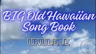 Hanalei Moon - My BIG Old Hawaiian Song Book #wagohowardhanahou #myBIGoldhawaiiansongbook #uke