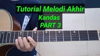 Tutorial Outro Melodi Kandas (Full Detail) 