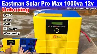 Eastman solar pro max 1000va 12v | Eastman solar inverter | Unboxing, Price, Warranty, Panel support