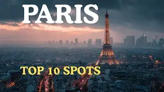 Your Paris Bucket List Is Missing These 10 Gems