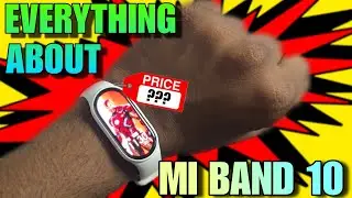 Everything About Xaomi Band 10 - Best Smart Band ? Price ? Tony Official #Unboxibg
