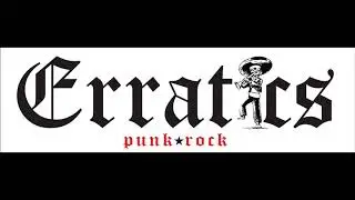 Erratics - Viejos Tiempos!