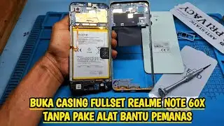 Cara buka casing+housing realme note 60x