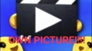 How to create your own image in my movie
