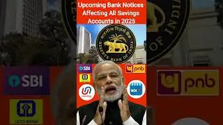 Upcoming Bank Notices Affecting All Savings Accounts in 2025 #trending #news #viralshorts