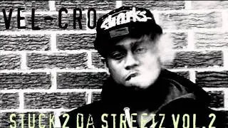 VEL-CRO: ALL THAT I KNOW (2 DA PAPER)