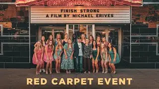 Finish Strong Red Carpet Event - Recap Video