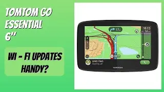 REVIEW (2026): TomTom GO Essential 6