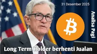 Analisa Pagi - Long Term Holder Bitcoin berhenti jualan, Apakah Bottom semakin dekat?