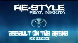 Re-Style feat. Nikkita - Assault On The Arena