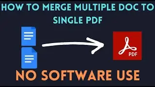 How To Merge Multiple doc to single pdf in hindi
