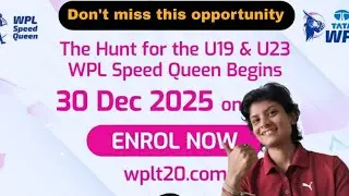 Open trials for u19 & 23 girls | Speed Queen WPL | women'scricket