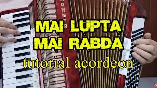 Mai luptă, mai rabdă (Grup Golgota) | tutorial acordeon