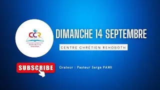 DIMANCHE 14.09.25 | Centre Chrétien Rehoboth - Genève