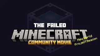 Project Beacon: The Failed Minecraft Community Movie #controversy 